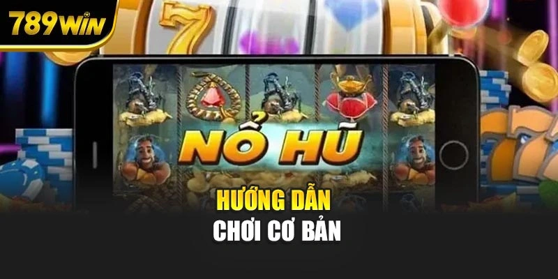 Hướng dẫn chơi cơ bản