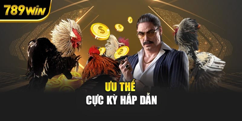 Ưu thế cực kỳ hấp dẫn