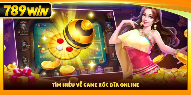 Tìm hiểu về game xóc đĩa online