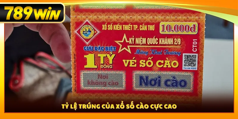 Tỷ lệ trúng của xổ số cào cực cao
